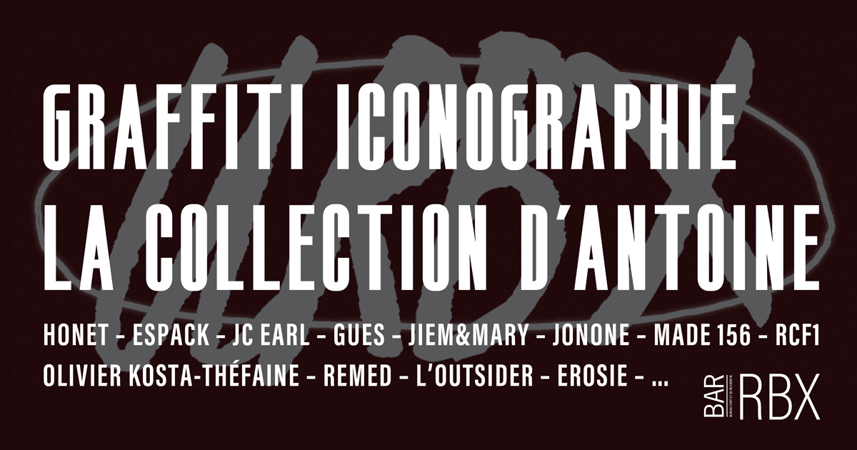 GRAFFITI ICONOGRAPHIE La collection d’Antoine